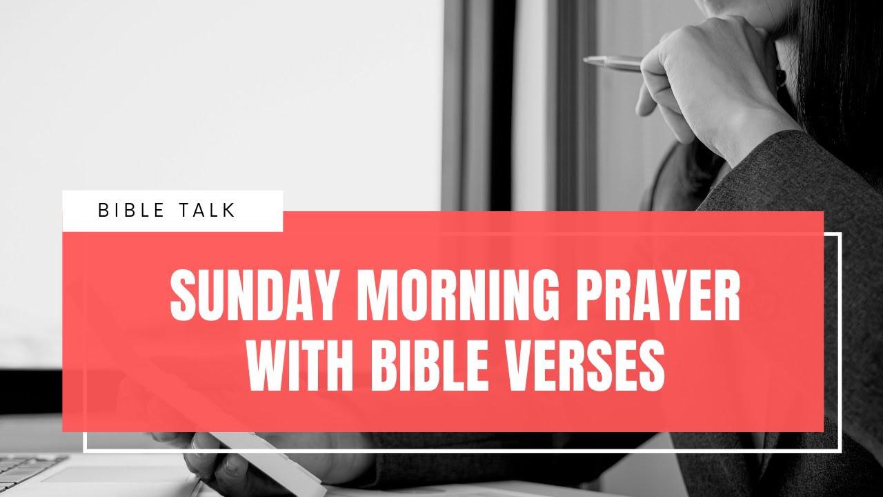 'Video thumbnail for Powerful Sunday Morning Prayer with Bible Verses'